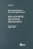 Relativistic Quantum Mechanics