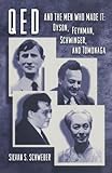 QED and the men who made it